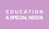 Education & Special Needs